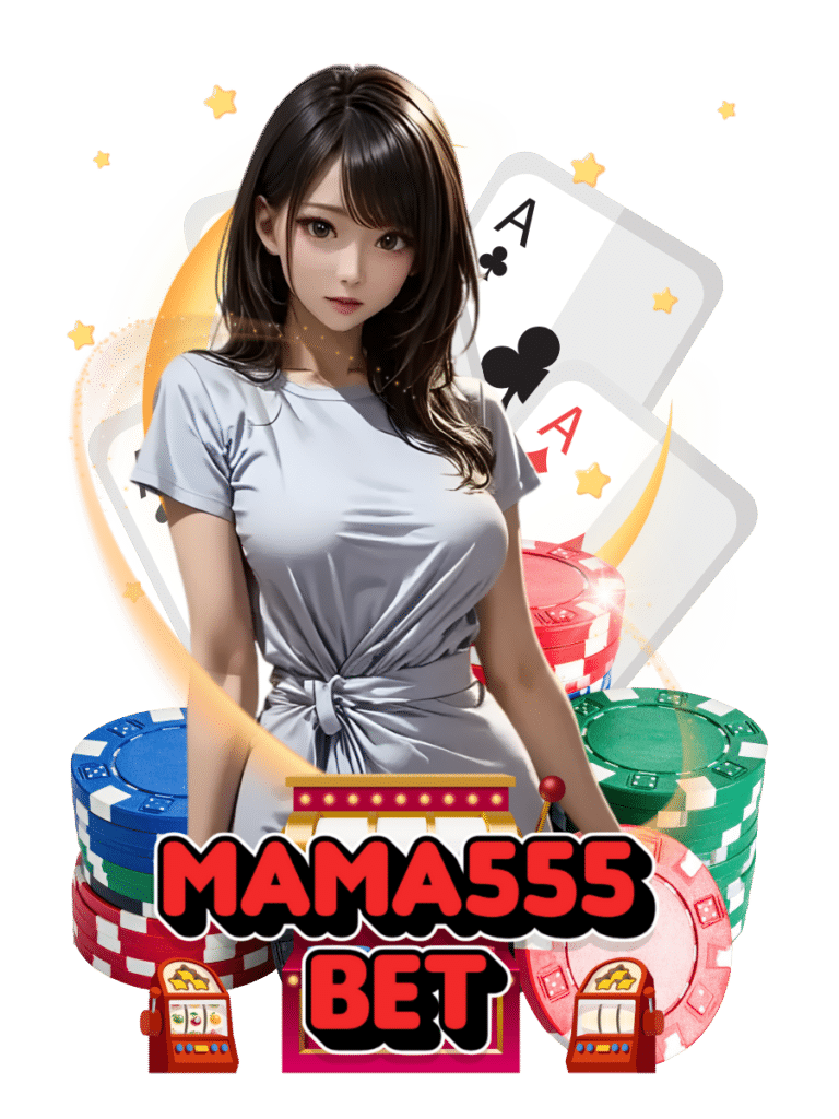 mama555 bet